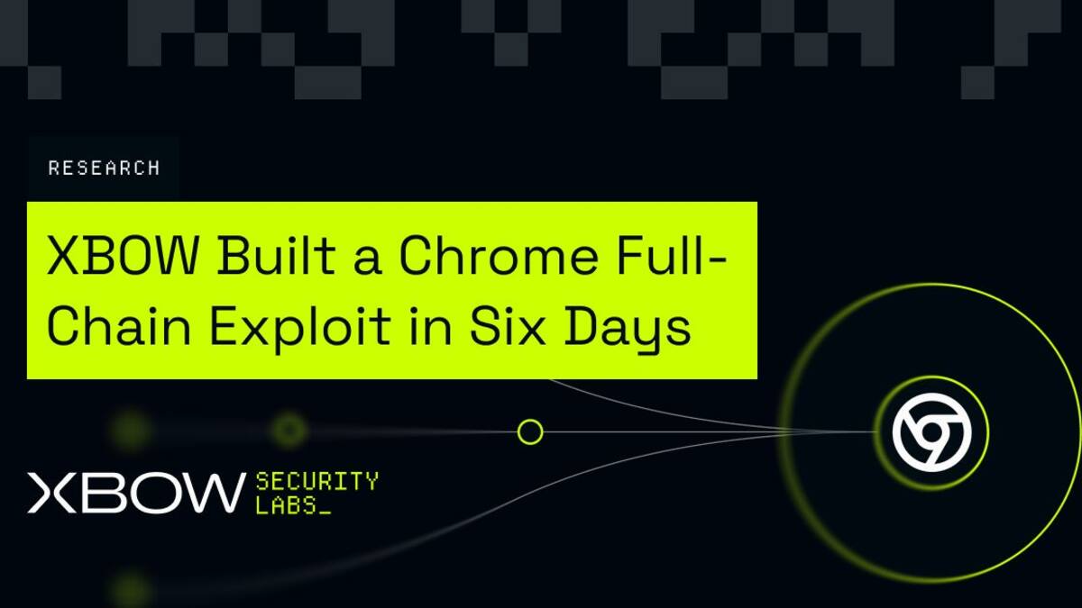 XBOW нашла уязвимость в Chrome с помощью GPT-5.6 Sol и получила от Google 250 тысяч долларов