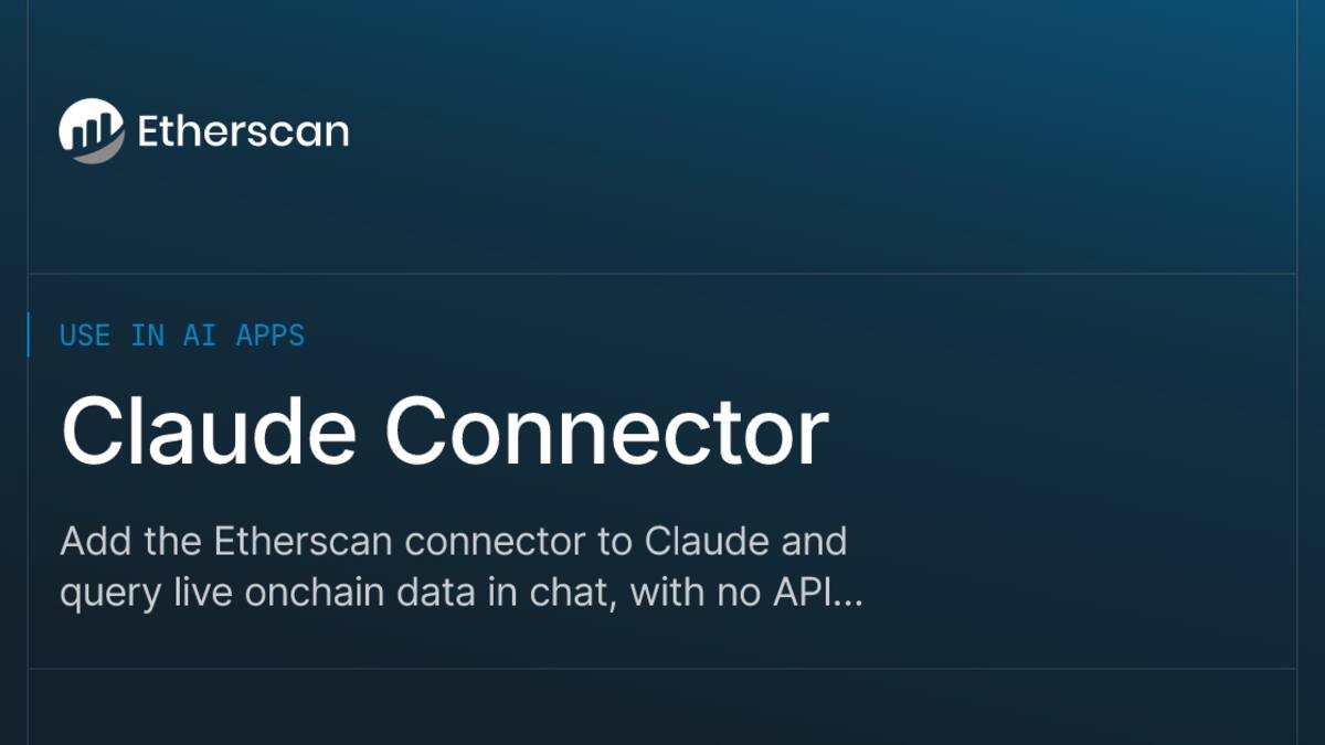В Claude добавили коннектор Etherscan для проверки кошельков и контрактов